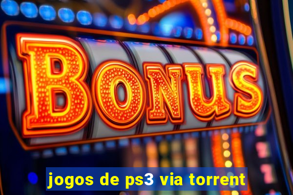 jogos de ps3 via torrent